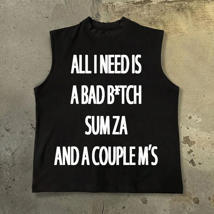 All Need Is A Bad B*tch Print Tank Top